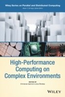 Emmanuel Jeannot, Julius Zilinskas - High-Performance Computing on Complex Environments, Inbunden