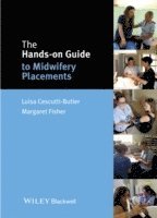 bokomslag The Hands-on Guide to Midwifery Placements