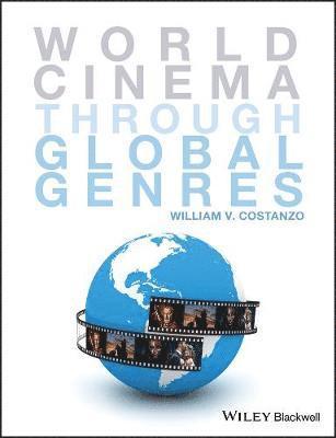 William V. Costanzo - World Cinema through Global Genres, Häftad
