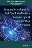 bokomslag Enabling Technologies for High Spectral-efficiency Coherent Optical Communication Networks