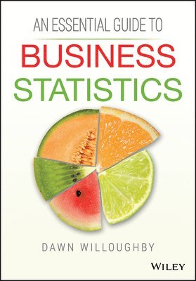 bokomslag An Essential Guide to Business Statistics