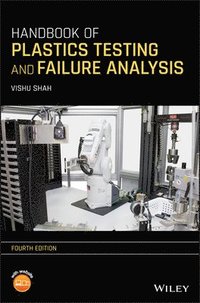 bokomslag Handbook of Plastics Testing and Failure Analysis