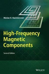 bokomslag High-Frequency Magnetic Components