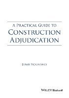 James Pickavance - Practical Guide to Construction Adjudication, Häftad