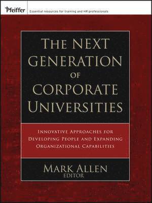 bokomslag The Next Generation of Corporate Universities