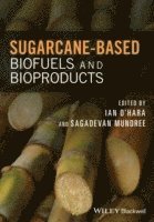 bokomslag Sugarcane-based Biofuels and Bioproducts