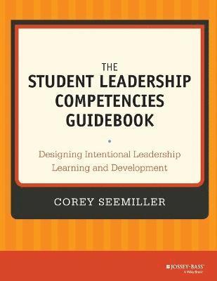 bokomslag The Student Leadership Competencies Guidebook