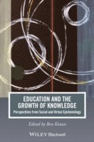 Education and the Growth of Knowledge 1