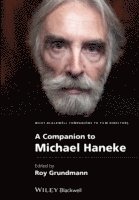 Roy Grundmann, Roy Grundmann - Companion to Michael Haneke, Häftad