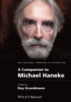 A Companion to Michael Haneke 1