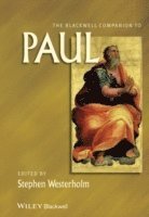 bokomslag The Blackwell Companion to Paul