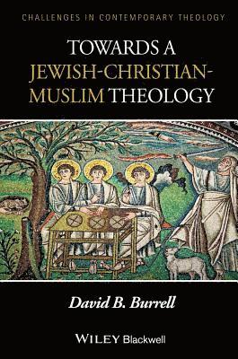 Towards a Jewish-Christian-Muslim Theology 1