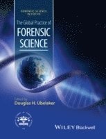 Douglas H. Ubelaker, Douglas H Ubelaker - Global Practice of Forensic Science, Inbunden