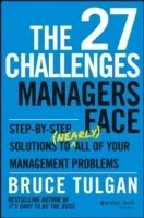 Bruce Tulgan, Bruce (Rainmaker Inc) Tulgan - 27 Challenges Managers Face, Inbunden