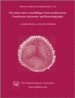 Pierre Breuer, Philippe Steemans - Special Papers in Palaeontology, Devonian Spore Assemblages from North-Western Gondwana, Häftad