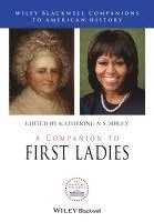 bokomslag A Companion to First Ladies