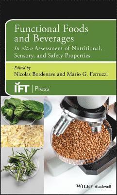 Nicolas Bordenave, Mario G. Ferruzzi, Mario G Ferruzzi - Functional Foods and Beverages, Inbunden