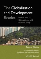 J. Timmons Roberts, J. Timmons Roberts, Amy Bellone Hite, Nitsan Chorev, USA) Roberts, J. Timmons (Brown University, Rhode Island, USA) Hite, Amy Bellone (Xavier University of Louisiana, USA) Chorev, Nitsan (Nitsan Chorev, Brown University, Rhode Island - Globalization and Development Reader, Häftad