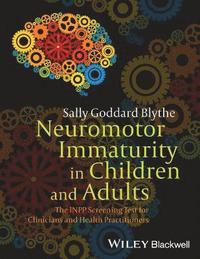 bokomslag Neuromotor Immaturity in Children and Adults