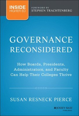 Susan R. Pierce, Susan R Pierce - Governance Reconsidered, Inbunden