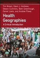 bokomslag Health Geographies - A Critical Introduction