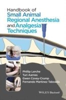 bokomslag Handbook of Small Animal Regional Anesthesia and Analgesia Techniques