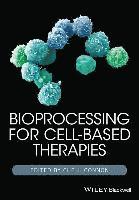 bokomslag Bioprocessing for Cell-Based Therapies