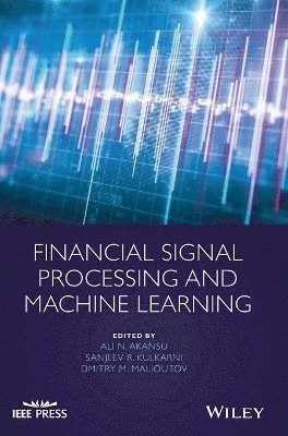 bokomslag Financial Signal Processing and Machine Learning