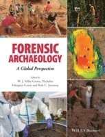 W. J. Mike Groen, Nicholas Márquez-Grant, Rob Janaway - Forensic Archaeology, Inbunden