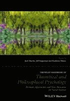 Wiley Handbook of Theoretical and Philosophical Psychology
