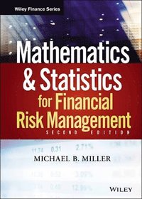 bokomslag Mathematics and Statistics for Financial Risk Management
