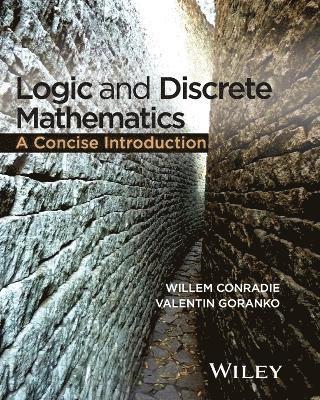 bokomslag Logic and Discrete Mathematics: A Concise Introduction