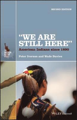 Peter Iverson, Wade Davies - "We Are Still Here", Häftad