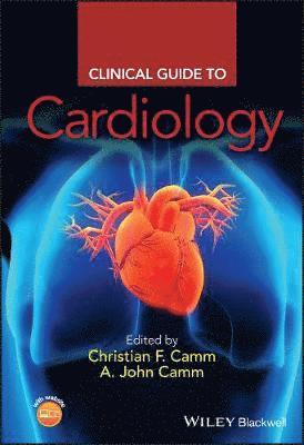 Christian Fielder Camm, A. John Camm - Clinical Guide to Cardiology, Häftad