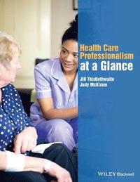 bokomslag Health Care Professionalism at a Glance