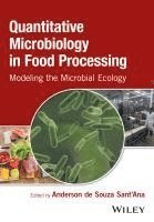 Anderson de Souza Sant'Ana - Quantitative Microbiology in Food Processing, Inbunden