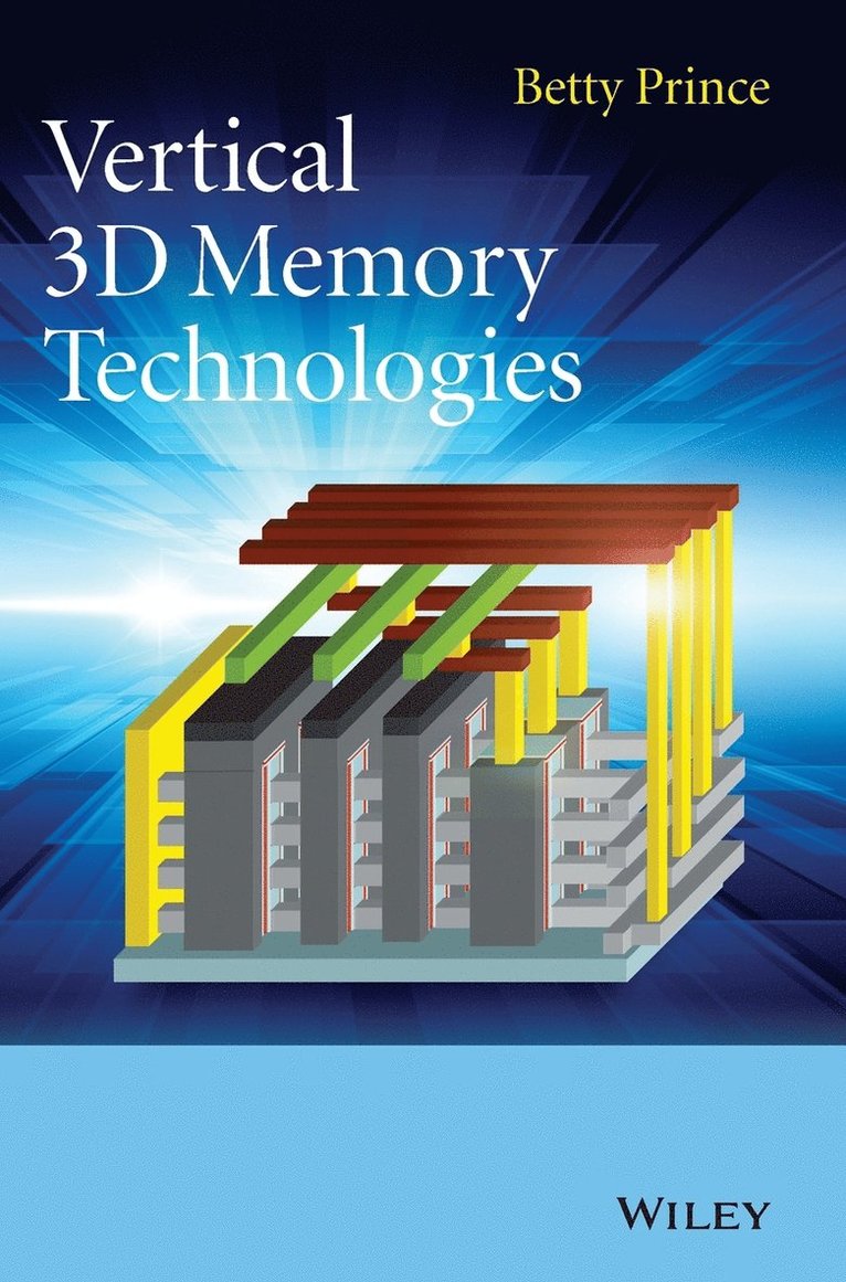 Vertical 3D Memory Technologies
