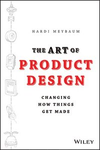 bokomslag The Art of Product Design