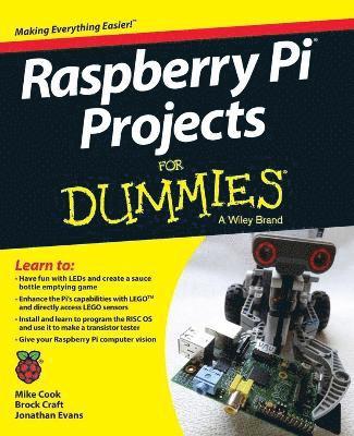 Mike Cook, Jonathan Evans, Brock Craft - Raspberry Pi Projects For Dummies, Häftad
