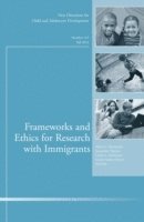 bokomslag Frameworks and Ethics for Research with Immigrants