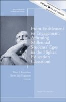 bokomslag From Entitlement to Engagement: Affirming Millennial Students' Egos in the Higher Education Classroom