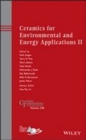 Fatih Dogan, Fatih Dogan, Terry M. Tritt, Tohru Sekino, Yutai Katoh, Aleksander J. Pyzik, Ilias Belharouak, Aldo R. Boccaccini, James Marra - Ceramics for Environmental and Energy Applications II, Inbunden