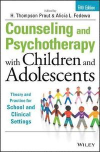 bokomslag Counseling and Psychotherapy with Children and Adolescents