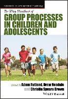 bokomslag The Wiley Handbook of Group Processes in Children and Adolescents