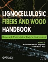 Mohamed Naceur Belgacem, A. Pizzi - Lignocellulosic Fibers and Wood Handbook, Inbunden