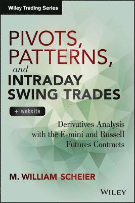 Pivots, Patterns, and Intraday Swing Trades, + Website 1