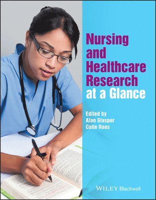 Alan Glasper, Colin Rees - Nursing and Healthcare Research at a Glance, Häftad