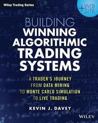 bokomslag Building Winning Algorithmic Trading Systems, + Website