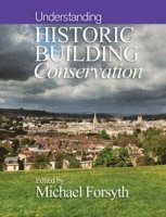 bokomslag Understanding Historic Building Conservation