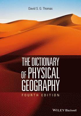 The Dictionary of Physical Geography 1